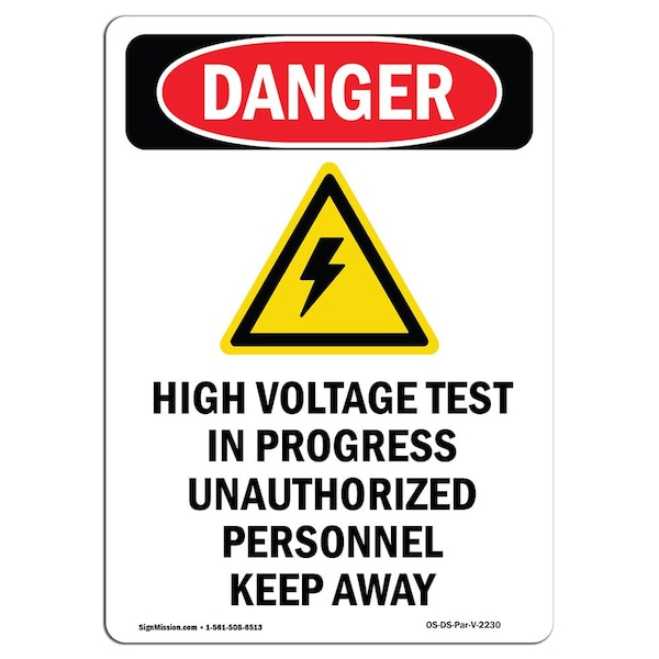 Safety Sign, OSHA Danger, 5" Height, High Voltage Test, Portrait, 10PK